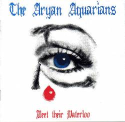 Current 93 : Meet Their Waterloo (As the Aryan Aquarians